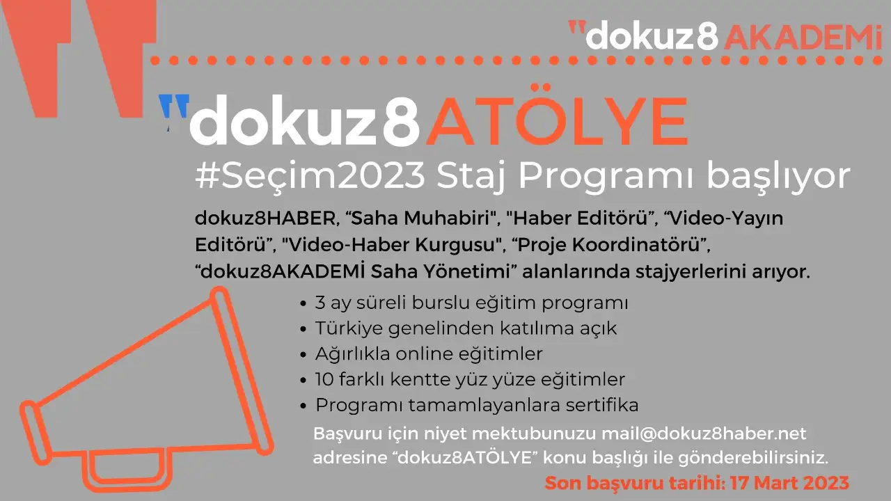 DUYURU | dokuz8ATÖLYE #Seçim2023 Staj Programı başlıyor