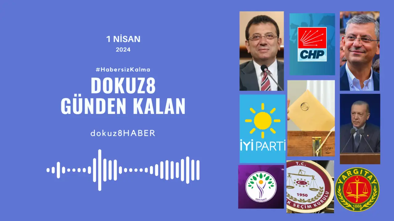 Günden Kalan | CHP önemli bir seçim zaferi elde etti, AKP'de MYK toplantısı bekleniyor: 1 Nisan'da neler yaşandı?