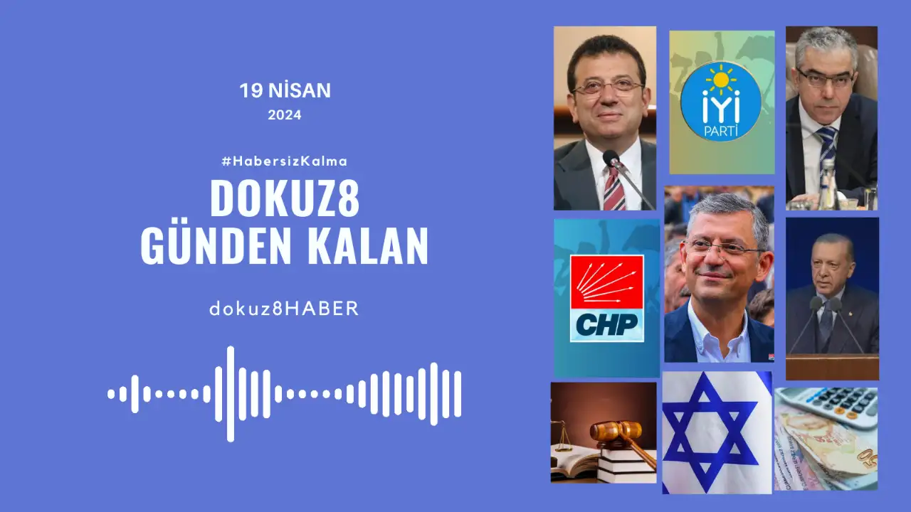 Günden Kalan | AKP'de 'ıstakoz' bitti, 'Rolex' başladı; İmamoğlu önemli açıklamalar yaptı: 19 Nisan'da neler oldu?