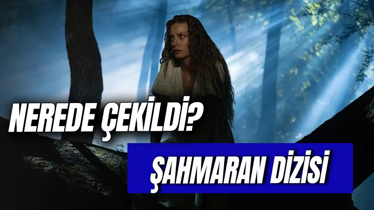 Şahmaran Nerede Çekildi? Hangi Köyde? Şahmaran Dizisindeki Göl Nerede?