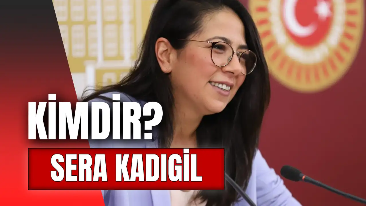Sera Kadıgil Kimdir? Nereli? Eşi Kim?