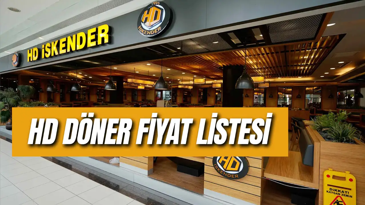 HD İskender Fiyat Listesi 2025! Menü Fiyatları Ne Kadar?