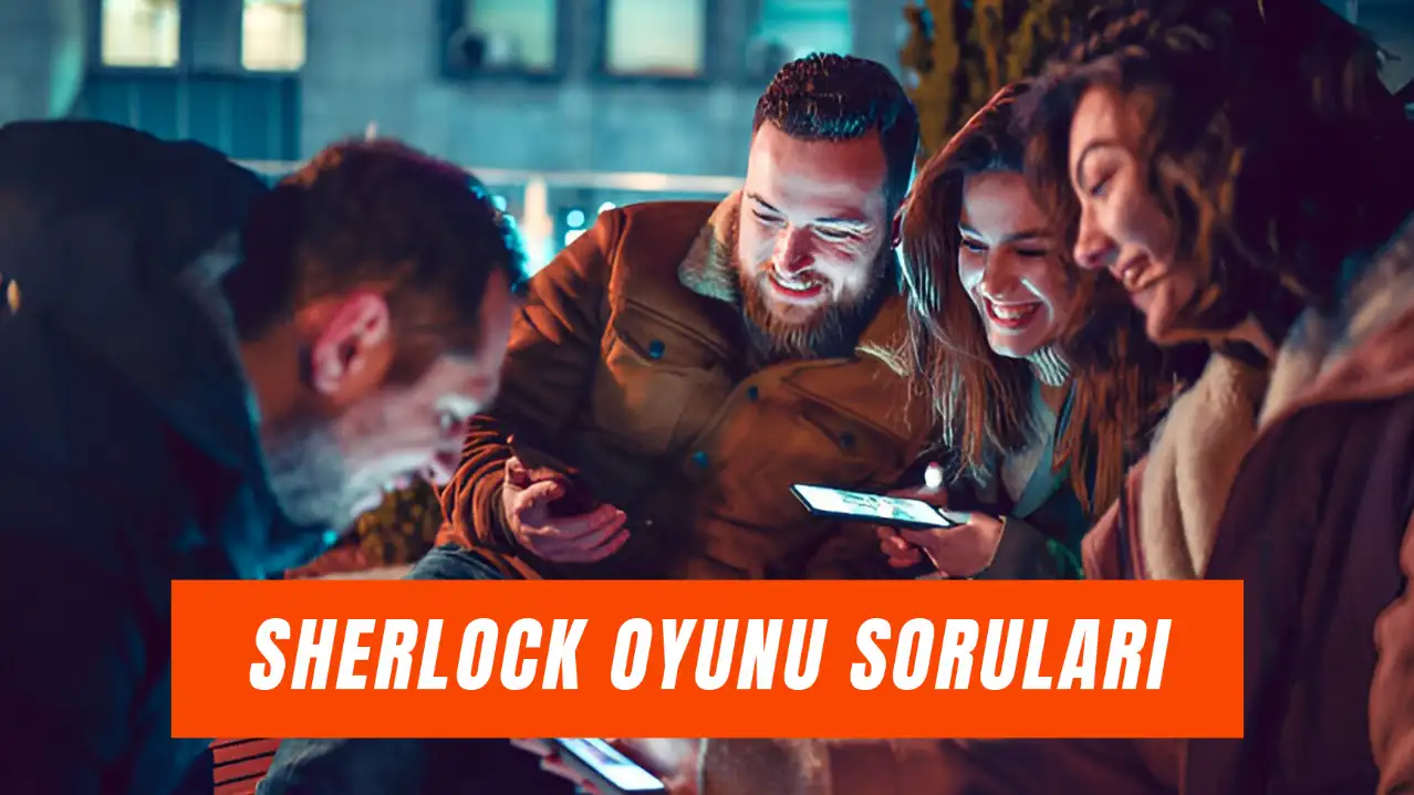 Sherlock Oyunu Hikayeleri: Son Dönemin En Gizemli Oyunu!