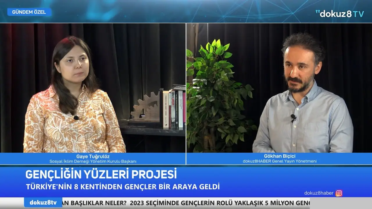 Gençliğin Yüzleri Sözcüsü Gaye Tuğrulöz: Gençler ne istediklerini biliyor!