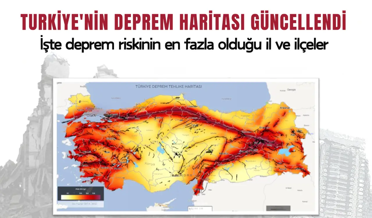 Diri fay hattı haritası güncellendi: İşte Türkiye'de deprem riski en fazla olan il ve ilçeler