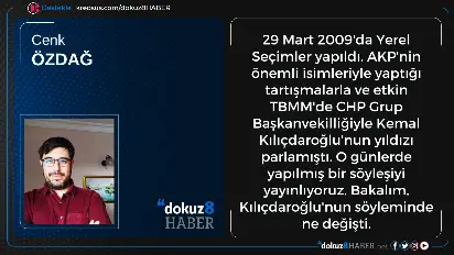 Kılıçdaroğlu'nun Söyleminde 14 Yılda Neler Değişti?