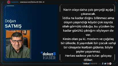 Narin'in cinayeti ve açığa çıkan gerçekler