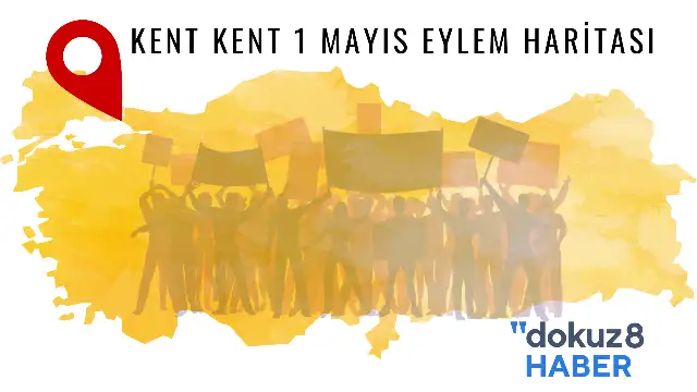 dokuz8HARİTA: Kent Kent 1 Mayıs 2022 Programı