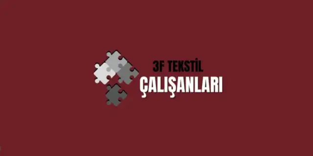 3F Tekstil İşçileri: Bizi kağıt gibi dışarıya atamazsınız