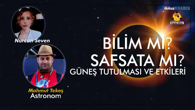 Astronom Mahmut Tekeş anlatıyor: Güneş tutulmasını nasıl gözlemleyeceğiz? Nerelerden izlenecek? Depremle ilgisi var mı?