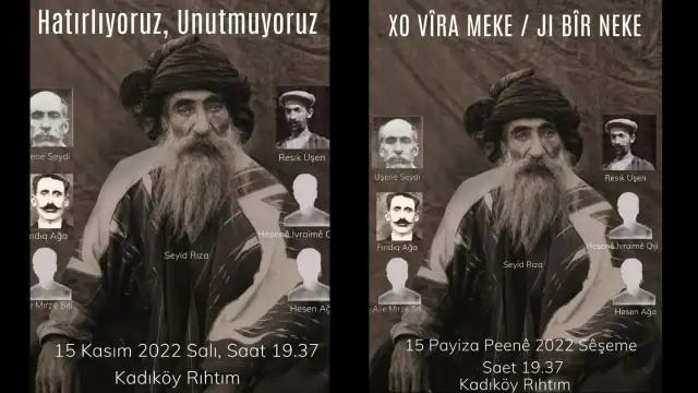 Seyid Rıza ve arkadaşları 85 yıl önce idam edildi: Dersim dernekleri yarın Kadıköy'de 'unutmadık-affetmedik' diyecek