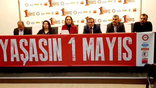 Emek ve meslek örgütlerinden 1 Mayıs çağrısı