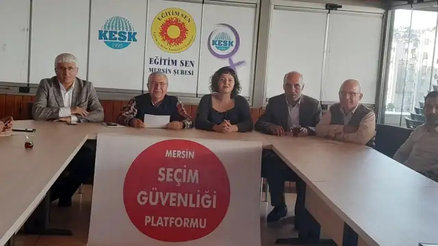 Mersin Seçim Güvenliği Platformu: Seçimin adil koşullarda gitmediğini kaygıyla izliyoruz