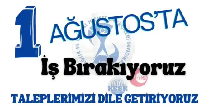 SES Antalya Şubesi:  "1 Ağustos'ta iş bırakıyoruz"