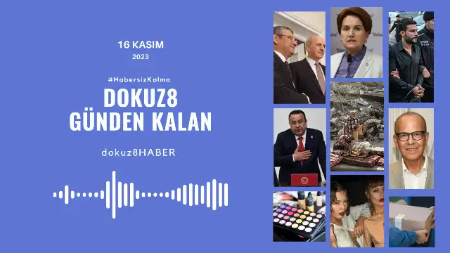 Günden Kalan | Günün Öne Çıkan Gelişmeleri