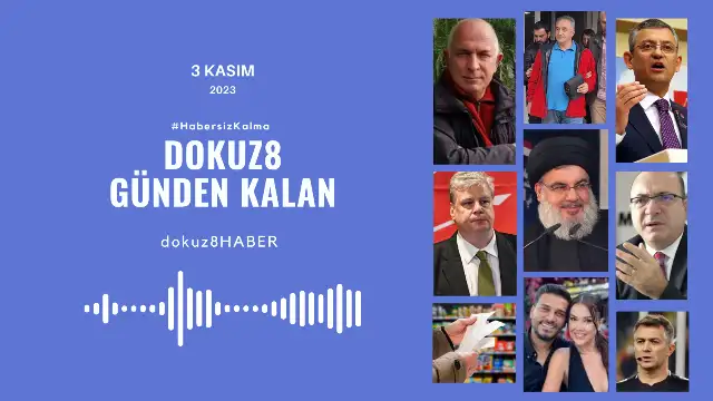 Günden Kalan | Günün Öne Çıkan Gelişmeleri