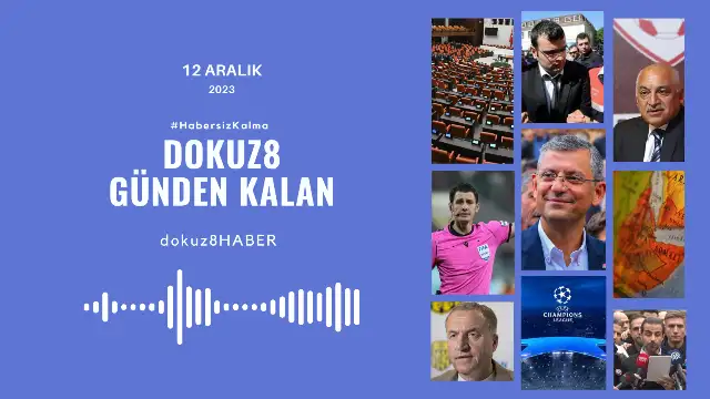 Günden Kalan | Günün Öne Çıkan Gelişmeleri