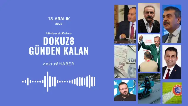 Günden Kalan | Günün Öne Çıkan Gelişmeleri