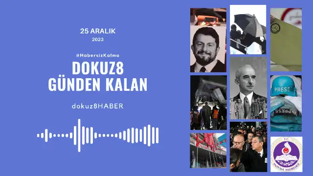 Günden Kalan: "Provokasyon tartışmalarından, Can Atalay'ın hukuksuz tutsaklığına... 25 Aralık'ta neler yaşandı?"