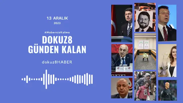 Günden Kalan | Günün Öne Çıkan Gelişmeleri