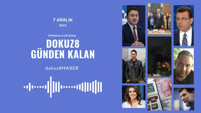 Günden Kalan | Günün Öne Çıkan Gelişmeleri