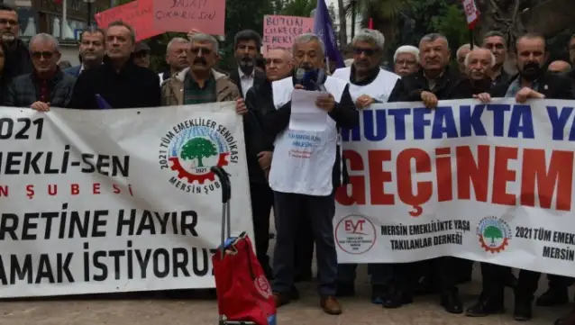 Emekliler Mersin'den seslendi: En düşük emekli aylığı 23 bin 802 lira olmalı