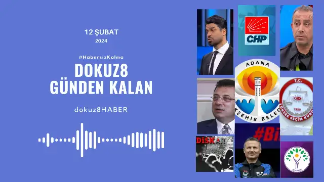 Günden Kalan: Türkiye Adana'daki saldırıyı konuştu, TİP Hatay Büyükşehir adayını açıkladı: 12 Şubat'ta neler yaşandı?