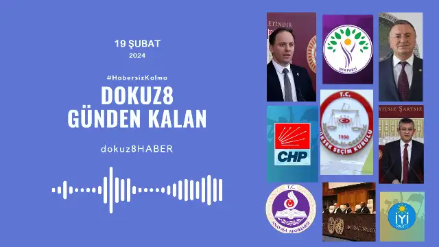 Günden Kalan | İliç'te 9 işçi hala aranıyor; CHP'de "Hatay" mesaisi devam ediyor: 19 Şubat'ta neler yaşandı?