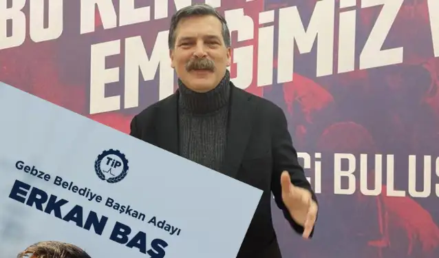 Neden Gebze'den belediye başkan adayı oldu? TİP Lideri Erkan Baş'tan yanıt