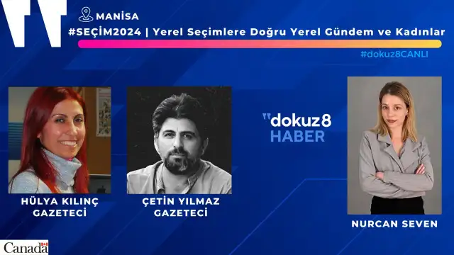 dokuz8HABER yeni yayın serisi başladı: 8 Mart'tan Yerel Seçimlere Yerel Gündem ve Kadınlar