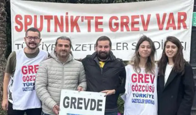 201 gündür grev yapan Sputnik emekçilerinden önemli karar