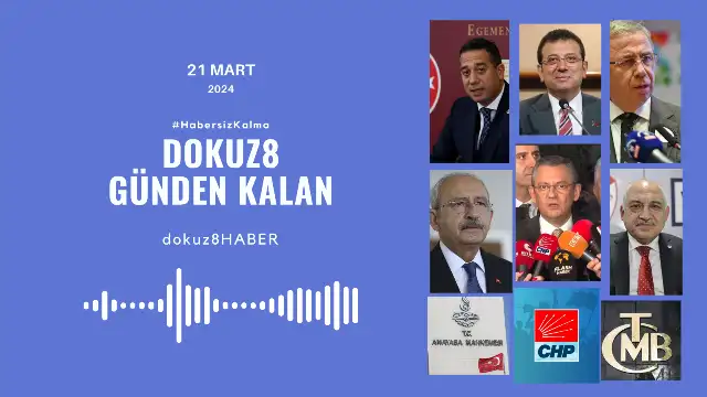 Günden Kalan | Seçim yasakları kısmen başladı; siyasilerin arasınndaki polemikler bugün de sürdü: 21 Mart'ta neler oldu?