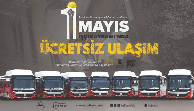 Balıkesir Büyükşehir Belediyesi: 1 Mayıs'ta toplu taşıma ulaşımı ücretsiz