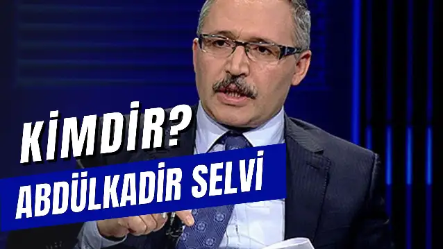Yazar Abdulkadir Selvi Kimdir? Kaç Yaşında? Nereli?