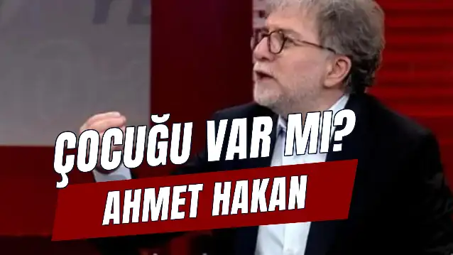Ahmet Hakan'ın Çocuğu Var Mı? Ünlü Gazeteci Evli Mi?
