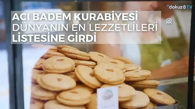 Acı badem kurabiyesi dünyanın en lezzetlileri listesine girdi