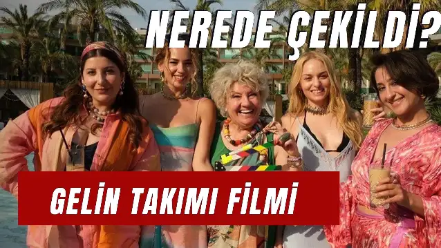 Gelin Takımı Filmi Nerede Çekildi? Ne Zaman Çıkacak? Oyuncuları Kimler? Konusu Nedir?