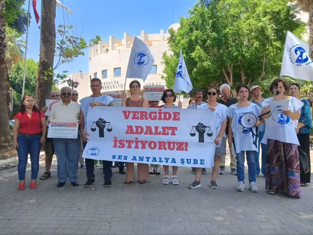 SES Antalya: Vergide adalet istiyoruz
