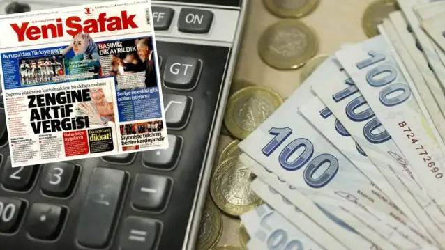 Yandaş gazeteden ilginç çağrı: Zenginlerden bir defaya mahsus servet vergisi alınsın