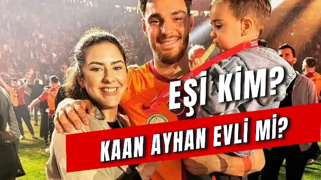 Kaan Ayhan Evli Mi? Ünlü Futbolcunun Eşi Kim?