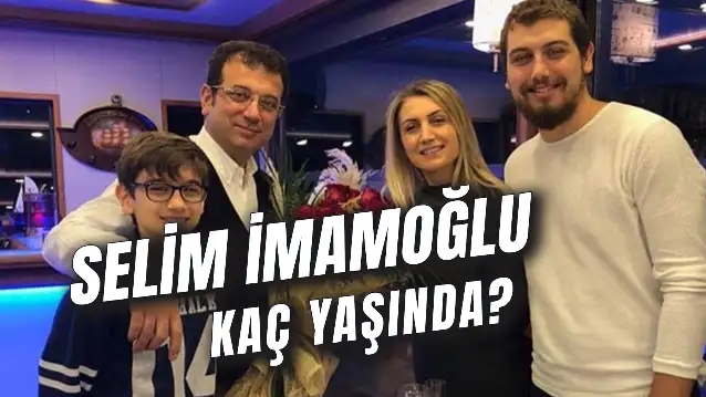 Selim İmamoğlu Kaç Yaşında? Ne Mezunu? Nereli?