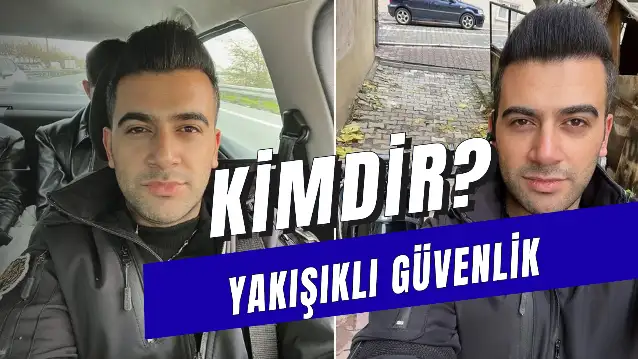 Yakışıklı Güvenlik Kimdir? Muhammet Sürmeli Nereli? Kaç Yaşında?