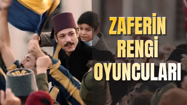 Zaferin Rengi Oyuncuları Kim? Konusu Ne? Fenerbahçe'yi Mi Anlatıyor?
