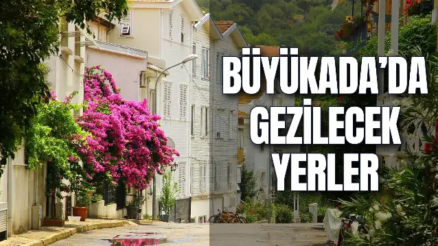Büyükada Gezilecek Yerler! Bir Günde Gezilir Mi? Yapılacak Aktiviteler!
