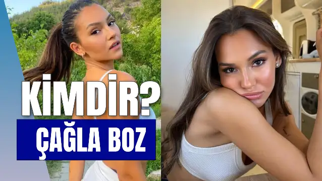 Çağla Boz Kimdir? Kaç Yaşında? Çağla Boz Estetikli Mi?