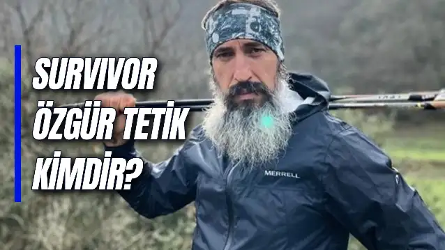 Survivor Özgür Tetik Kimdir? Kaç Yaşında? Evli Mi? Kaç Çocuğu Var?