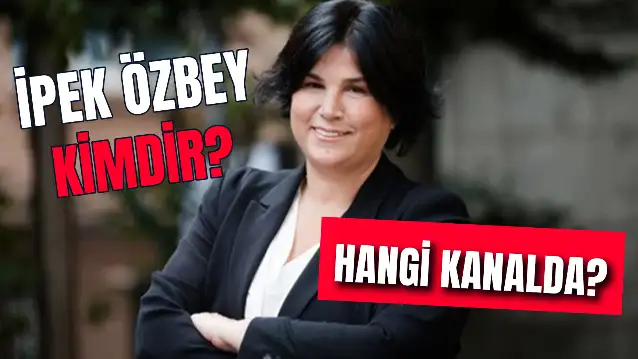 İpek Özbey Kimdir? Ünlü Sunucu Nereli?