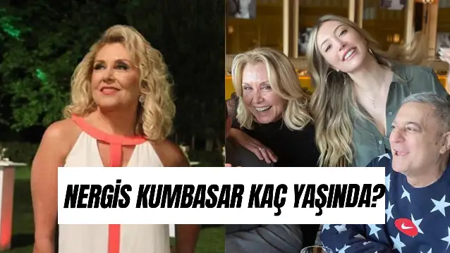 Nergis Kumbasar Kaç Yaşında? Mehmet Ali Erbil’in Eski Eşi Kimdir?