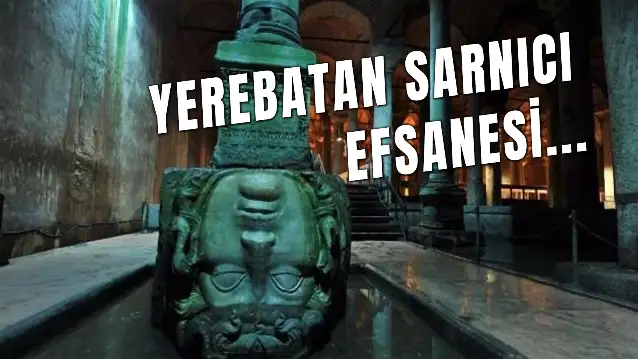 İstanbul'un Gizemli Köşesi! Yerebatan Sarnıcı Efsanesi