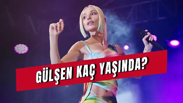 Gülşen Kaç Yaşında? Şarkıcı Gülşen Bayraktar Çolakoğlu Kimdir?